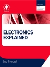 Electronics Explained (eBook): The New Systems Approach to Learning Electronics